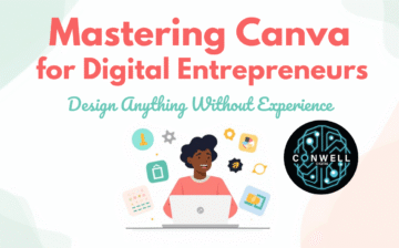 Mastering Canva for Digital Entrepreneurs: Design Anything Without Experience